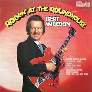 Bert Weedon - Rockin' At The Roundhouse FLAC