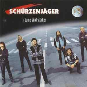 Schürzenjäger - Träume Sind Stärker FLAC