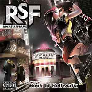 Rockstar Frame - Rock N Roll Mafia FLAC