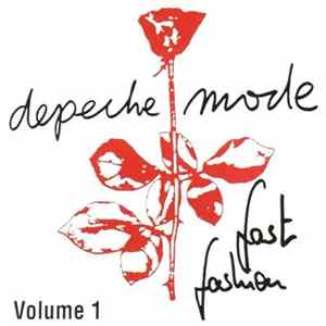 Depeche Mode - Fast Fashion Volume 1 FLAC