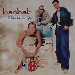 Baobab - 8 Heures Par Jour FLAC