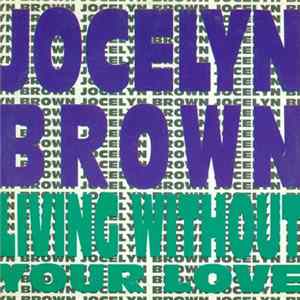 Jocelyn Brown - Living Without Your Love FLAC