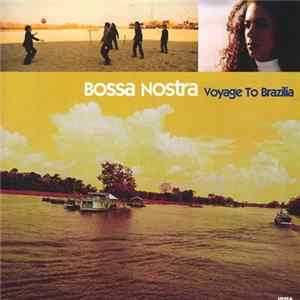 Bossa Nostra - Voyage To Brazilia FLAC