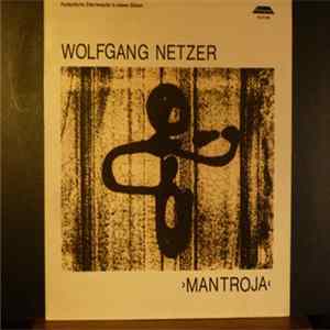 Wolfgang Netzer - Mantroja FLAC