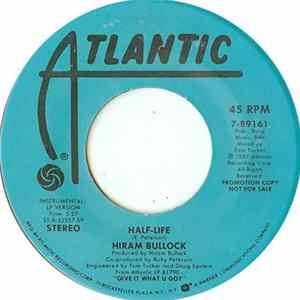 Hiram Bullock - Half-Life FLAC