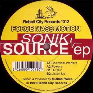 Force Mass Motion - Sonik Source EP FLAC