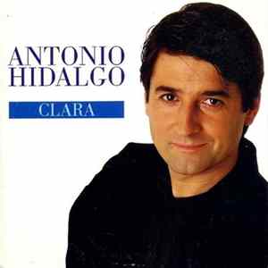 Antonio Hidalgo - Clara FLAC