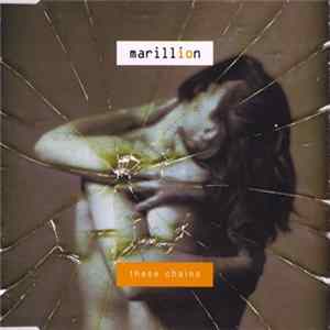 Marillion - These Chains FLAC