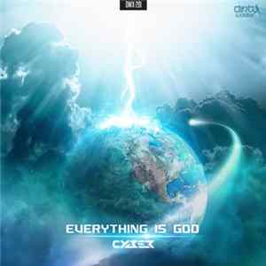 Cyber - Everything Is God FLAC