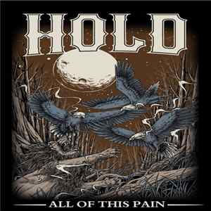 Hold - All Of This Pain FLAC