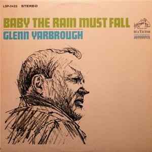Glenn Yarbrough - Baby The Rain Must Fall FLAC