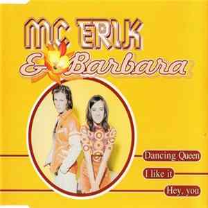 MC Erik & Barbara - Dancing Queen / I Like It / Hey, You FLAC
