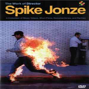 Spike Jonze - The Work Of Director Spike Jonze FLAC