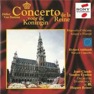 Jean-Claude Vanden Eynden, Orchestra Of Radio Luxembourg, Hugues Reiner, Didier Van Damme - Concerto de la Reine / Voor De Koningin FLAC