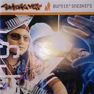 Bomfunk MC's - Burnin' Sneakers FLAC