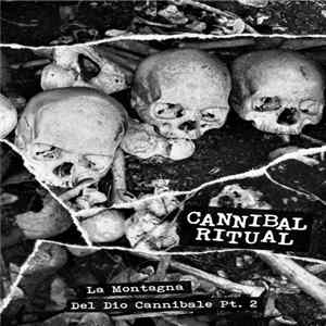 Cannibal Ritual - La Montagna Del Dio Cannibale Part 2 FLAC