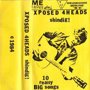 Xposed 4Heads - Shindig! (10 Really BIG Songs) FLAC