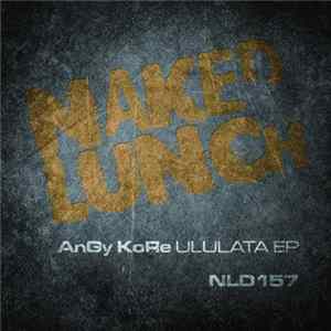 Angy Kore - Ululata EP FLAC