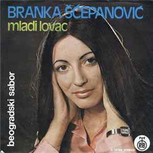 Branka Šćepanović - Mladi Lovac FLAC