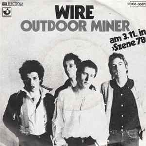 Wire - Outdoor Miner FLAC
