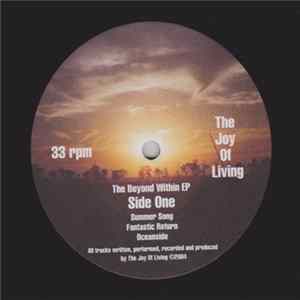 The Joy Of Living - The Beyond Within EP FLAC