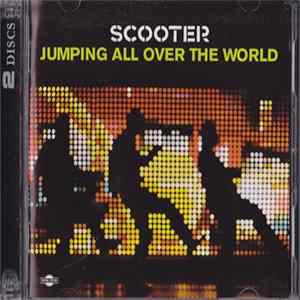 Scooter - Jumping All Over The World FLAC
