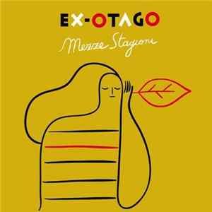 Ex-Otago - Mezze Stagioni FLAC