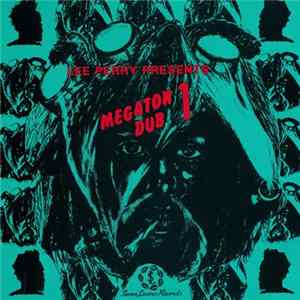 Lee Perry - Megaton Dub 1 FLAC