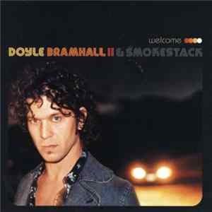 Doyle Bramhall II & Smokestack - Welcome FLAC
