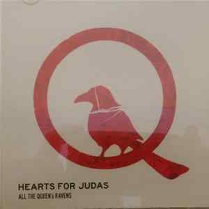 All The Queen's Ravens - Hearts For Judas FLAC