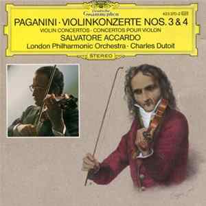Paganini, Salvatore Accardo, London Philharmonic Orchestra, Charles Dutoit - Violinkonzerte Nos. 3 & 4 FLAC
