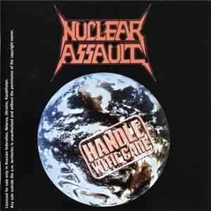 Nuclear Assault - Handle With Care FLAC