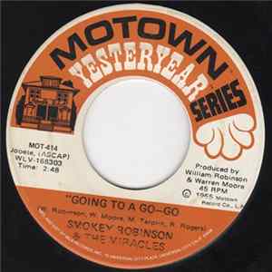 Smokey Robinson & The Miracles - Going To A Go-Go / My Girl Has Gone FLAC