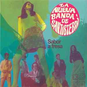La Nueva Banda De Santisteban - Sabor A Fresa FLAC