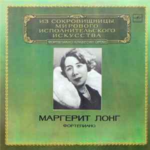 Marguerite Long - Frédéric Chopin, Gabriel Fauré, Maurice Ravel - Piano FLAC