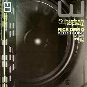 Nick Dem Q - Keep It Going FLAC