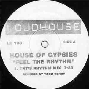 House Of Gypsies - Feel The Rhythm FLAC