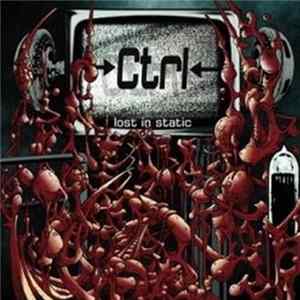 CTRL - -Lost In Static FLAC