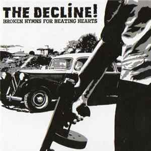 The Decline! - Broken Hymns For Beating Hearts FLAC