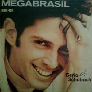 Gerio Schubach - Megabrasil FLAC