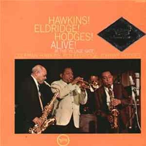 Coleman Hawkins, Roy Eldridge, Johnny Hodges - Hawkins! Eldridge! Hodges! Alive! At The Village Gate! FLAC