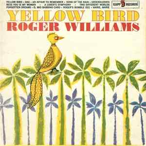 Roger Williams - Yellow Bird FLAC