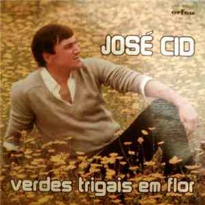 José Cid - Verdes Trigais Em Flor FLAC