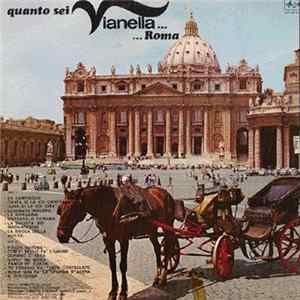 I Vianella - Quanto Sei Vianella...Roma FLAC