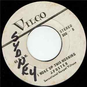 J. Foster - If You Ain't Got Jesus / I Woke Up This Morning FLAC