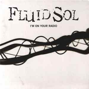 Fluid Sol - I'm On Your Radio FLAC