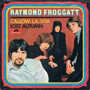 Raymond Froggatt - Callow-La-Vita FLAC