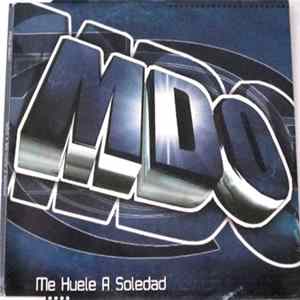 MDO - Me Huela A Soledad FLAC