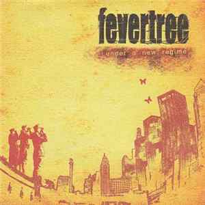 Fevertree - Under A New Regime FLAC
