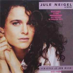 Jule Neigel & Band - Schatten An Der Wand FLAC
